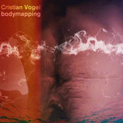 Cristian Vogel – Bodymapping (25th Anniversary Edition) [ENDPROC 008]